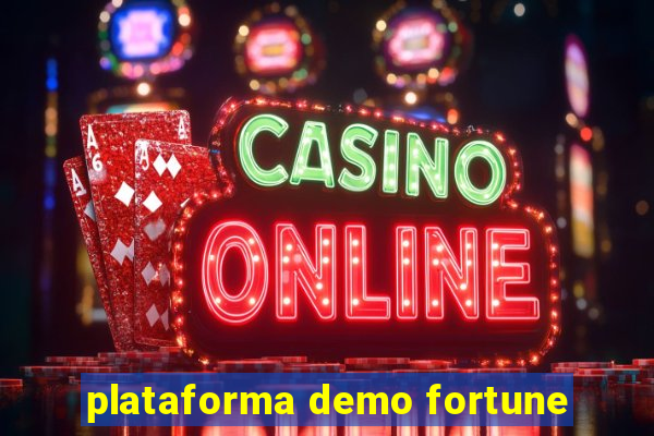 plataforma demo fortune