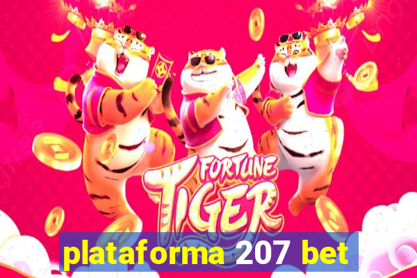 plataforma 207 bet