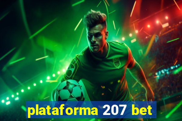 plataforma 207 bet