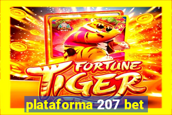 plataforma 207 bet