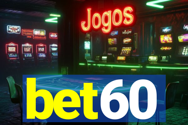 bet60