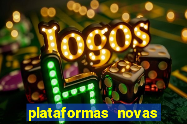 plataformas novas fortune tiger