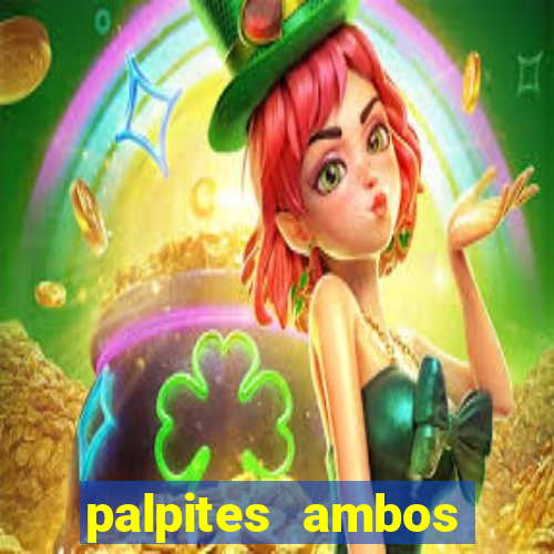 palpites ambos marcam hoje