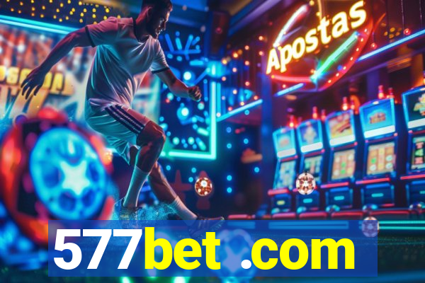 577bet .com