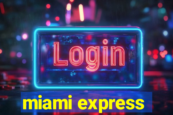 miami express