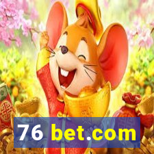 76 bet.com