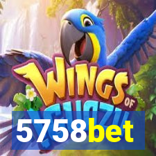 5758bet