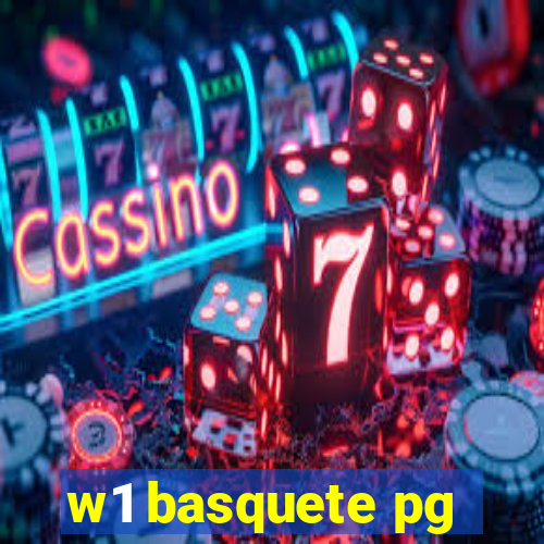 w1 basquete pg