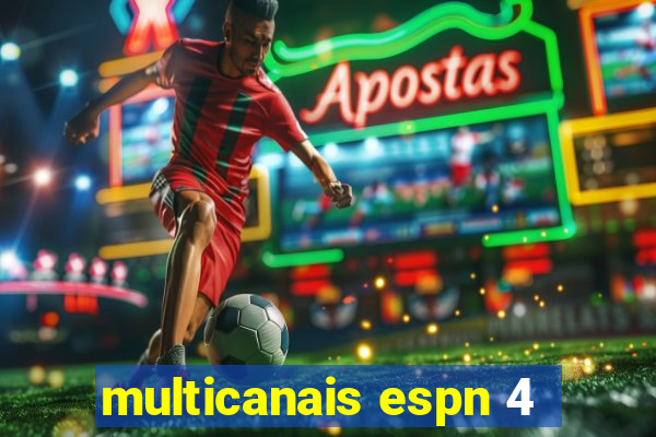 multicanais espn 4