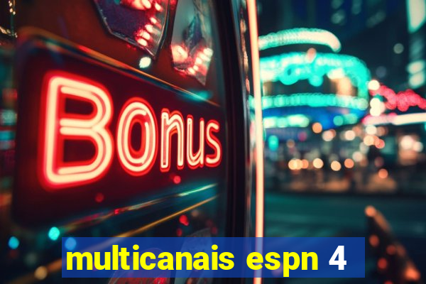 multicanais espn 4