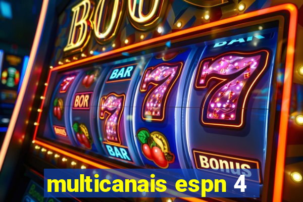 multicanais espn 4