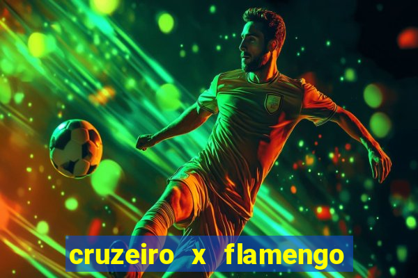 cruzeiro x flamengo ao vivo hd