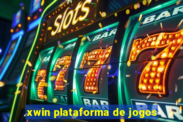 xwin plataforma de jogos