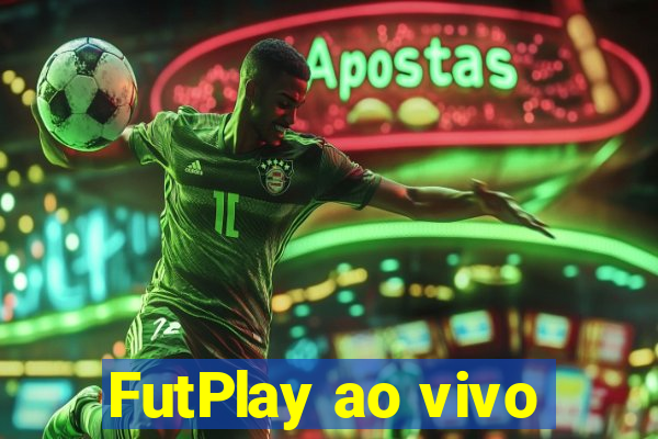 FutPlay ao vivo