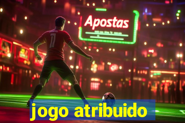 jogo atribuido