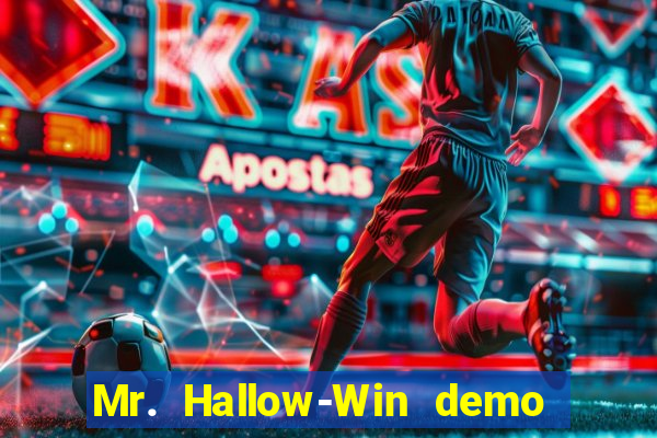 Mr. Hallow-Win demo mr halloween