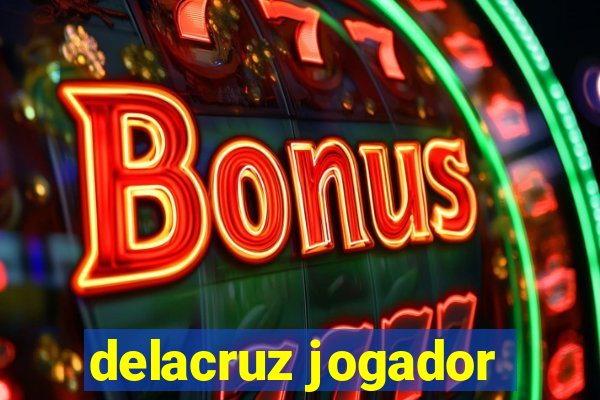 delacruz jogador