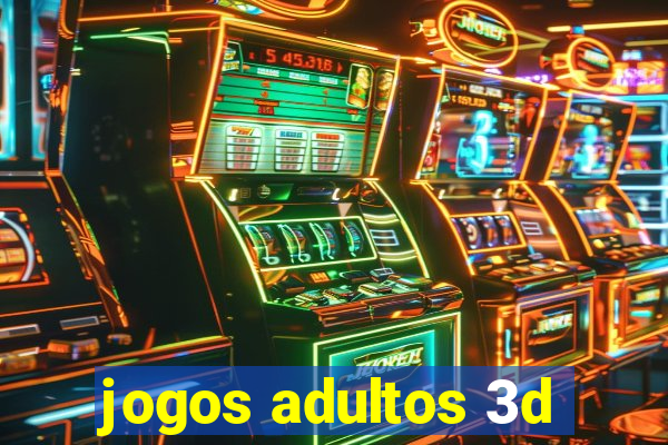 jogos adultos 3d