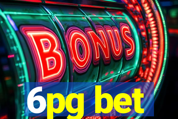 6pg bet