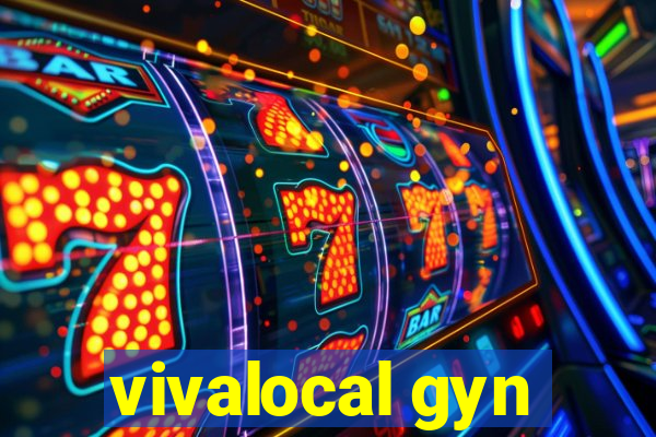 vivalocal gyn