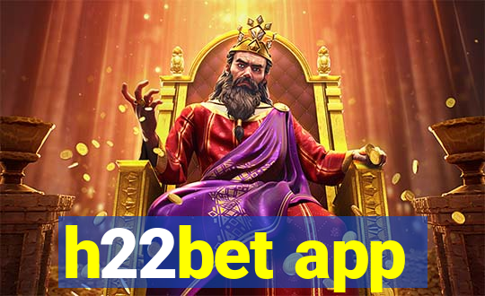 h22bet app