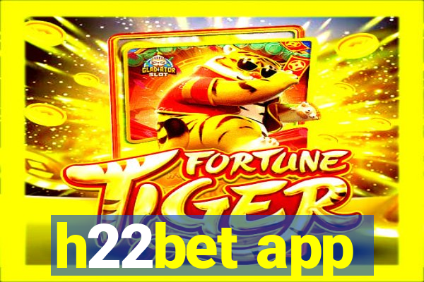 h22bet app