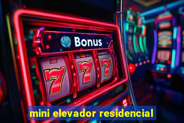 mini elevador residencial