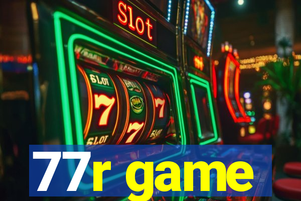 77r game