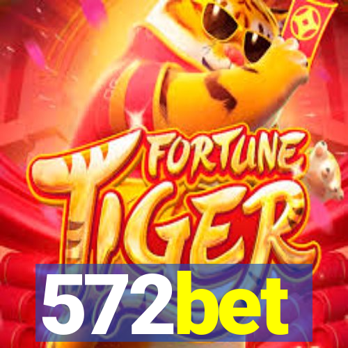 572bet