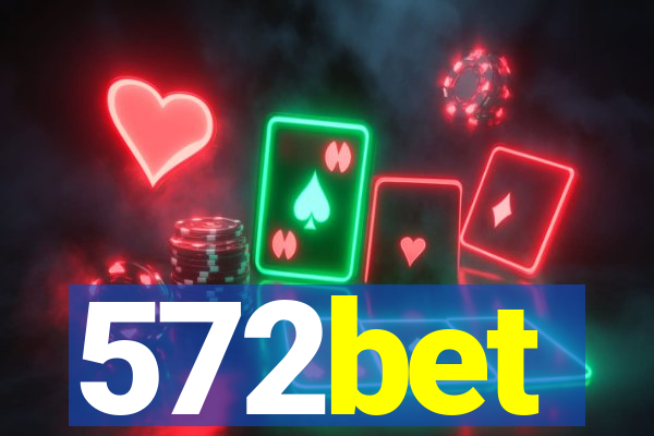 572bet