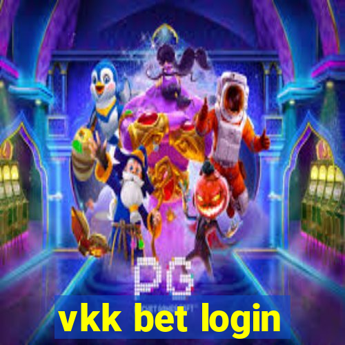 vkk bet login