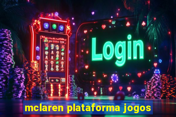 mclaren plataforma jogos