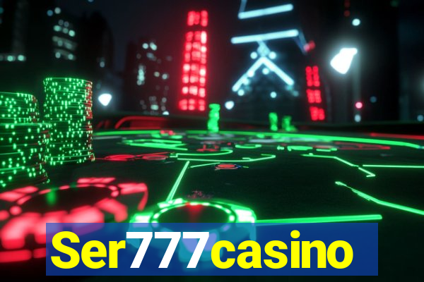 Ser777casino