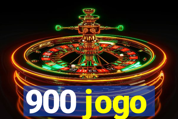 900 jogo