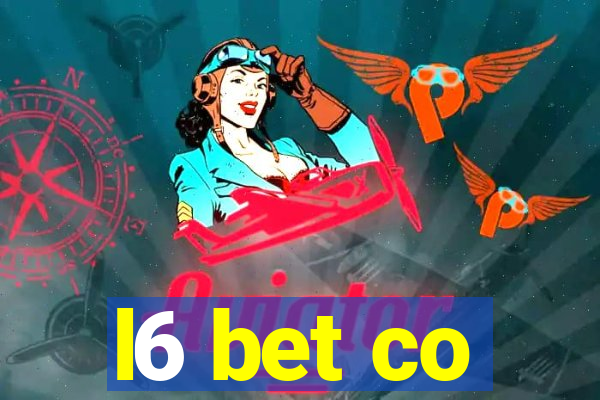 l6 bet co