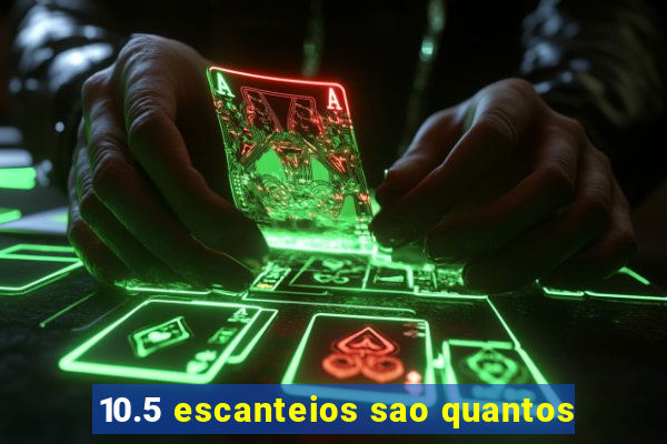 10.5 escanteios sao quantos