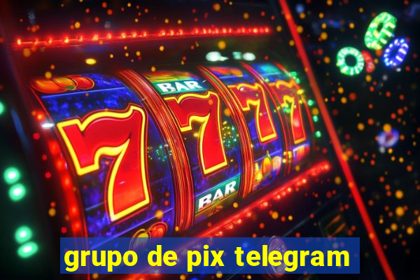 grupo de pix telegram