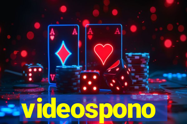 videospono