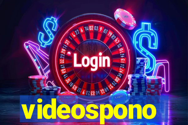 videospono