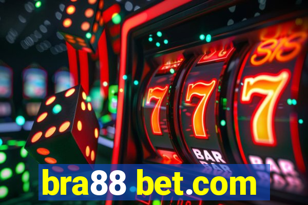 bra88 bet.com