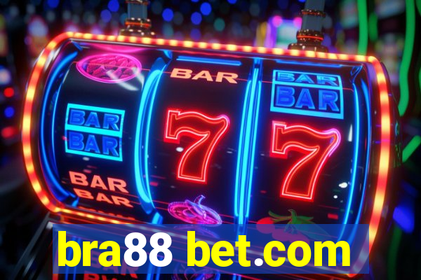 bra88 bet.com