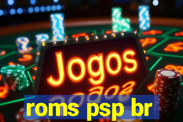 roms psp br