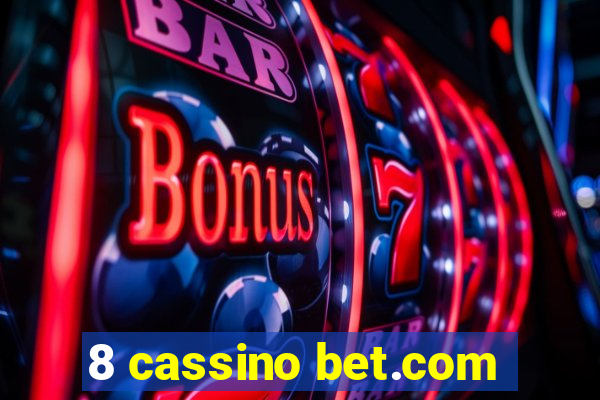 8 cassino bet.com