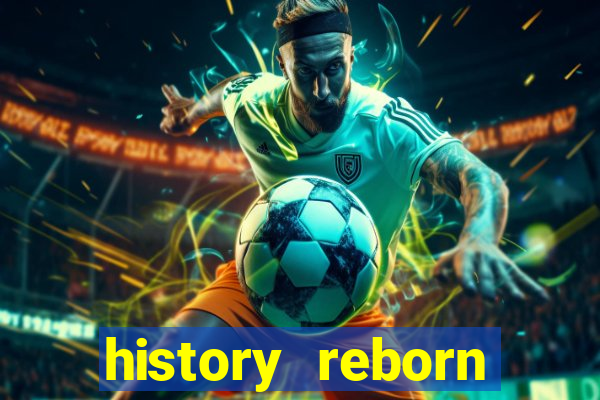 history reborn remover carta