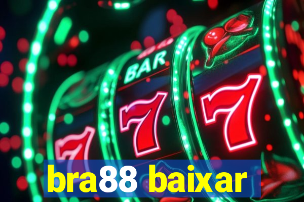 bra88 baixar