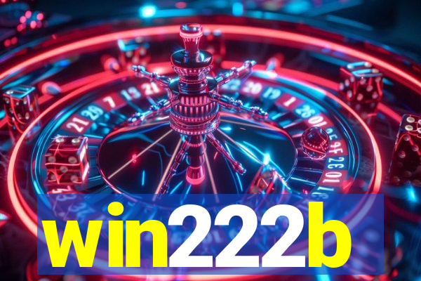 win222b