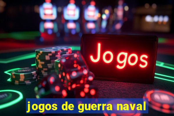 jogos de guerra naval