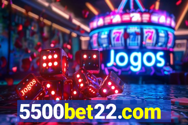 5500bet22.com