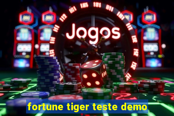 fortune tiger teste demo