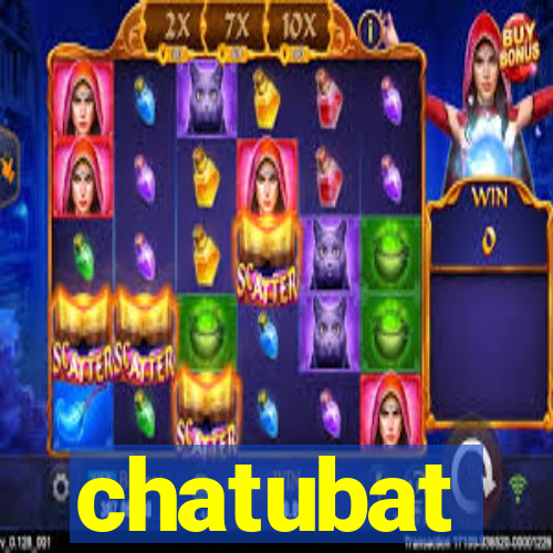 chatubat